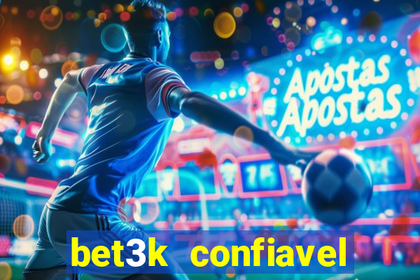 bet3k  confiavel